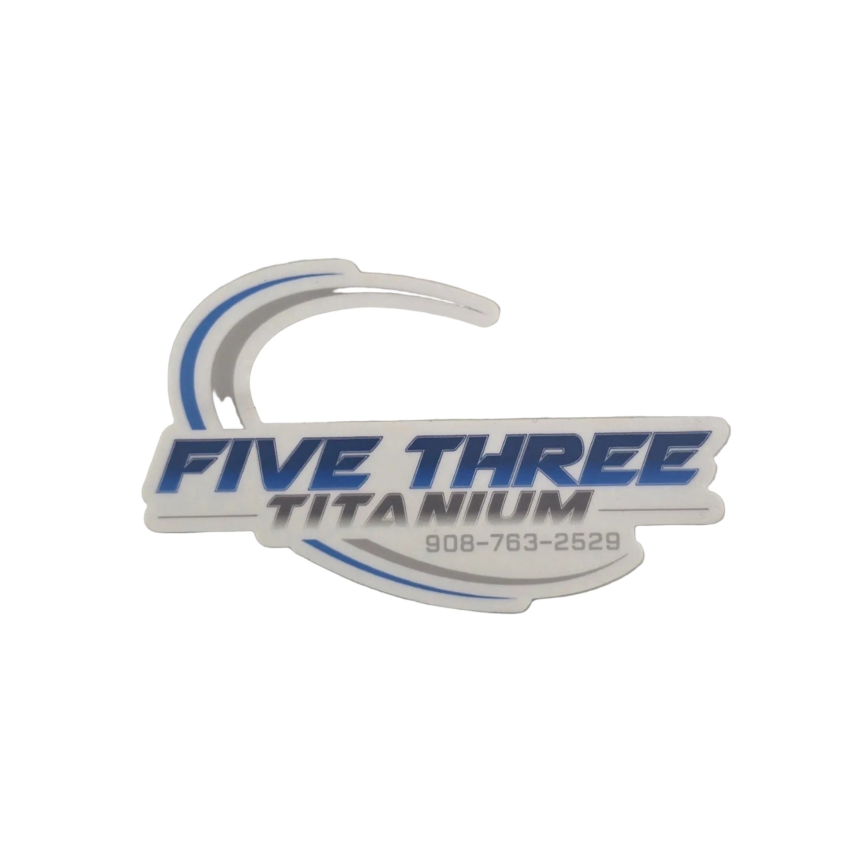 A die-cut vinyl sticker featuring the text 'FIVE THREE TITANIUM' in blue and gray lettering with a phone number underneath, set against a light gray textured background.