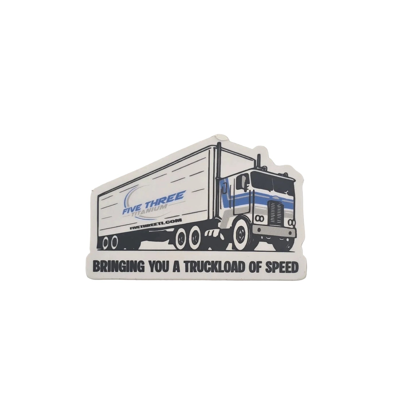A die-cut vinyl sticker featuring a stylized semi-truck with the text 'FIVE THREE TRANSPORT' and 'BRINGING YOU A TRUCKLOAD OF SPEED' on a light gray background.